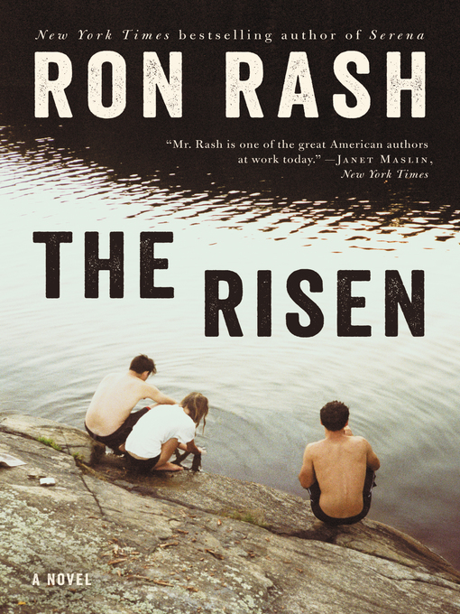 Title details for The Risen by Ron Rash - Wait list